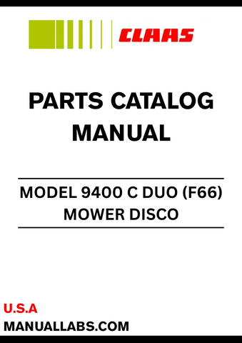 Discover the essential CLAAS MOWER DISCO 9400 C DUO Parts Catalogue Manual, specifically designed for serial numbers F6601001 to F6609999. This comprehensive guide provides detailed information on all parts, ensuring you have the right components for maintenance and repairs.