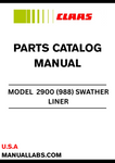 Discover the essential CLAAS Swather Liner 2900 Parts Catalogue Manual, specifically designed for serial numbers 98801001 to 98809999. This comprehensive manual is your go-to resource for maintaining and repairing your swather, ensuring optimal performance and longevity.