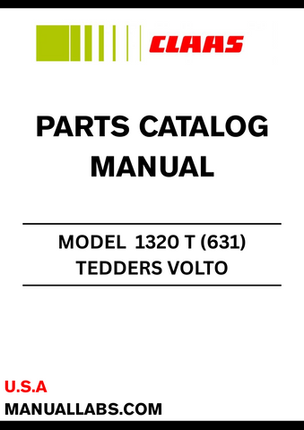 Enhance your CLAAS TEDDERS VOLTO 1320 T performance with our comprehensive Parts Catalogue Manual, specifically designed for serial numbers 63101001 to 63101560. This manual is an essential resource for anyone looking to maintain or repair their equipment, ensuring you have access to the right parts and specifications.