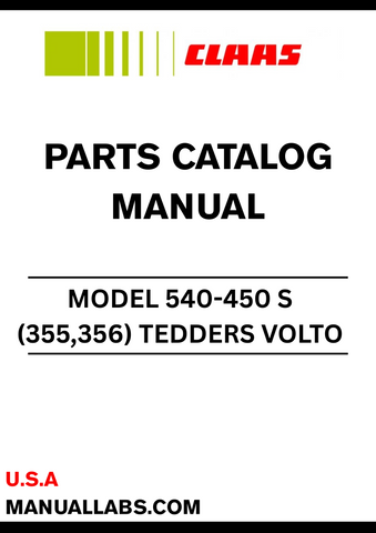 Discover the essential CLAAS TEDDERS VOLTO 540-450 S Parts Catalogue Manual, specifically designed for serial numbers 35501001 to 35599999. This comprehensive manual is your go-to resource for maintaining and repairing your tedders, ensuring optimal performance and longevity of your equipment.