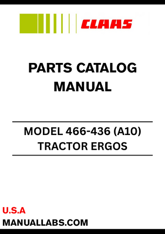 Discover the essential CLAAS Tractor Ergos 466-436 (A10) Parts Catalogue Manual, specifically designed for serial numbers A1000100 to A1099999. This comprehensive guide provides detailed information on all parts, ensuring you have the right components for maintenance and repairs.