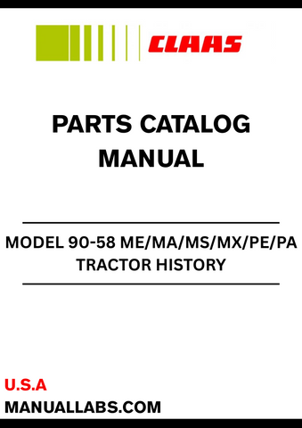 Discover the essential CLAAS Tractor History Parts Catalogue Manual, specifically designed for models 90-58 ME/MA/MS/MX/PE/PA. This comprehensive guide covers serial numbers CT72C0001 to CT72C3832, ensuring you have the right information at your fingertips for efficient maintenance and repairs.
