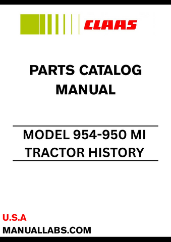 Discover the essential CLAAS Tractor History 954-950 MI Parts Catalogue Manual, designed specifically for serial numbers CT2350001 to CT2350115. This comprehensive manual serves as a vital resource for anyone looking to maintain or repair their CLAAS tractor, ensuring you have access to the correct parts and specifications.