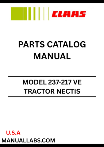 Discover the essential CLAAS Tractor Nectis 237-217 VE Parts Catalogue Manual, specifically designed for serial numbers CT9530000 to CT9539999. This comprehensive guide provides detailed information on all parts and components, ensuring you have the right resources at your fingertips for efficient maintenance and repairs.
