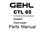 CTL 65 - GEHL Compact Track Loaders Parts Catalog Manual PDF Download