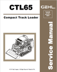 CTL65 - Gehl Compact Track Loader Service Repair Manual 917337 PDF Download