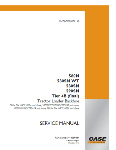 Case 580N, 580SN WT, 580SN, 590SN Tier B Tractor Loader Backhoe Service Manual 48080064 - PDF File Download