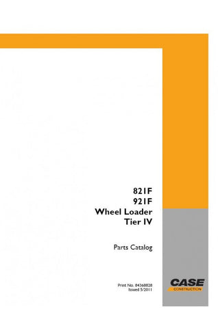 Case 821F, 921F Tier IV Wheel Loader Parts Catalog Manual 84368828F - PDF File Download