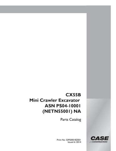 Case CX55B MINI Crawler Excavator NA Parts Catalog Manual - PDF File Download