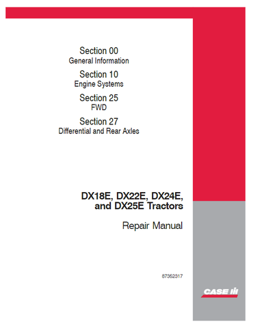 Case IH DX18E, DX22E, DX24E, DX25E Tractor Service Repair Manual