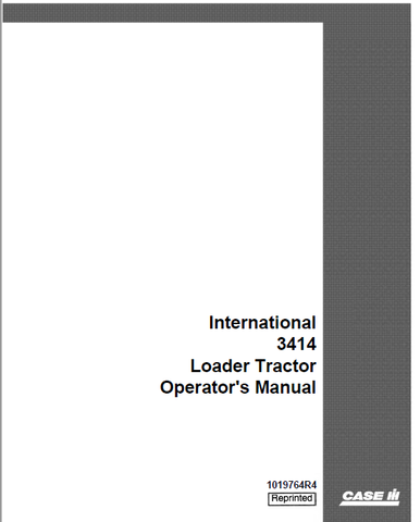 Case IH International 3414 Loader Tractor Operator’s Manual 1019764R4 - PDF File Download