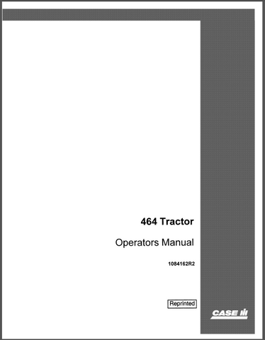 Case IH International 464 Tractor Operator’s Manual 1084162R2 - PDF File Download