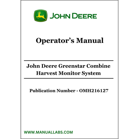 John Deere Greenstar Combine Harvest Monitor System Operator's Manual OMH216127 - PDF File Download