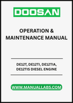 UNLOCK THE FULL POTENTIAL OF YOUR DAEWOO DOOSAN DE12T SERIES DIESEL ENGINES WITH OUR COMPREHENSIVE OPERATION & MAINTENANCE MANUAL, AVAILABLE IN A CONVENIENT PDF FORMAT.