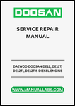 UNLOCK THE FULL POTENTIAL OF YOUR DAEWOO DOOSAN DE12 SERIES DIESEL ENGINES WITH OUR COMPREHENSIVE SERVICE REPAIR MANUAL, AVAILABLE IN A CONVENIENT PDF FORMAT. 