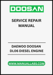 UNLOCK THE FULL POTENTIAL OF YOUR DAEWOO DOOSAN DL06 DIESEL ENGINE WITH OUR COMPREHENSIVE SERVICE REPAIR MANUAL IN PDF FORMAT.
