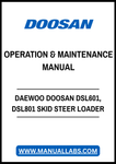 DAEWOO DOOSAN DSL601, DSL801 SKID STEER LOADER OPERATION & MAINTENANCE MANUAL - PDF FILE