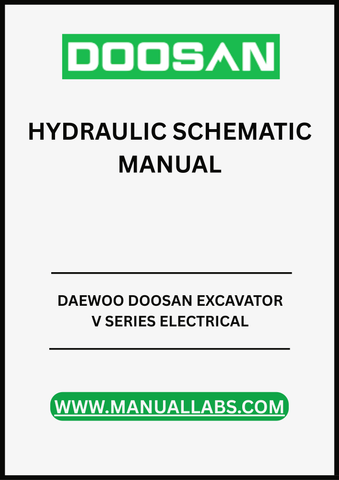 UNLOCK THE FULL POTENTIAL OF YOUR DAEWOO DOOSAN EXCAVATOR WITH OUR COMPREHENSIVE V SERIES ELECTRICAL & HYDRAULIC SCHEMATIC MANUAL.