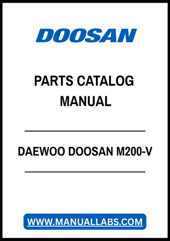 DAEWOO DOOSAN M200-V PARTS CATALOG MANUAL - PDF FILE