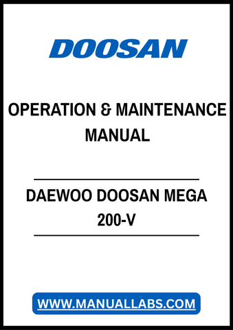 DAEWOO DOOSAN MEGA 200-V OPERATION & MAINTENANCE MANUAL - PDF FILE