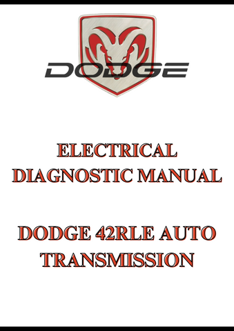 DODGE 42RLE AUTO TRANSMISSION ELECTRICAL DIAGNOSTIC MANUAL - PDF