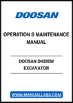 Unlock the full potential of your DOOSAN DH200W Excavator with our comprehensive Operation & Maintenance Manual, available in a convenient PDF format. This essential guide provides detailed instructions and insights to ensure optimal performance and longevity of your equipment.