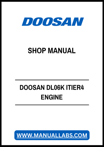 Unlock the full potential of your DOOSAN DL06K ITIER4 engine with our comprehensive shop manual, available in a convenient PDF format. This essential guide provides detailed insights into maintenance, troubleshooting, and repair procedures, ensuring your engine operates at peak performance. With easy navigation and clear illustrations, you can quickly find the information you need to keep your equipment running smoothly. Invest in this invaluable resource today and enhance your engine's longevity and effici