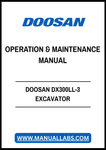DOOSAN DX300LL-3 EXCAVATOR FORESTRY MACHINE OPERATION & MAINTENANCE MANUAL - PDF FILE