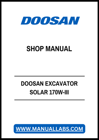 Unlock the full potential of your Doosan Excavator with the comprehensive Solar 170W-III Shop Manual in PDF format. This essential guide provides detailed insights into maintenance, troubleshooting, and repair procedures, ensuring your equipment operates at peak performance. With easy navigation and clear illustrations, this manual is designed for both seasoned professionals and DIY enthusiasts, making it an invaluable resource for keeping your excavator in top condition. Download your copy today and empowe