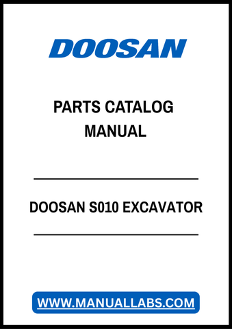 DOOSAN S010 EXCAVATOR PARTS CATALOG MANUAL - PDF FILE