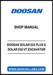 DOOSAN SOLAR 015 PLUS AND SOLAR 018 VT EXCAVATOR SHOP MANUAL - PDF FILE