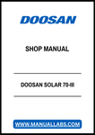 Unlock the full potential of your DOOSAN SOLAR 70-III with our comprehensive shop manual in PDF format. This essential resource provides detailed diagrams, troubleshooting tips, and maintenance guidelines to ensure your equipment operates at peak performance. Whether you're a seasoned technician or a DIY enthusiast, this manual is designed to enhance your understanding and efficiency, making repairs and servicing straightforward and hassle-free. Don't miss out on the opportunity to keep your machinery runni