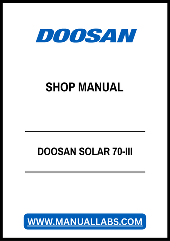 Unlock the full potential of your DOOSAN SOLAR 70-III with our comprehensive shop manual in PDF format. This essential resource provides detailed diagrams, troubleshooting tips, and maintenance guidelines to ensure your equipment operates at peak performance. Whether you're a seasoned technician or a DIY enthusiast, this manual is designed to enhance your understanding and efficiency, making repairs and servicing straightforward and hassle-free. Don't miss out on the opportunity to keep your machinery runni