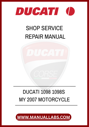 DON’T LET MINOR ISSUES TURN INTO MAJOR PROBLEMS. INVEST IN THE DUCATI 1098 1098S MY 2007 MOTORCYCLE SHOP SERVICE REPAIR MANUAL TODAY AND EXPERIENCE THE PEACE OF MIND THAT COMES