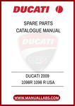 INVEST IN THE LONGEVITY OF YOUR DUCATI 1098R TODAY. DOWNLOAD THE SPARE PARTS CATALOGUE MANUAL AND GAIN ACCESS TO INVALUABLE INFORMATION THAT WILL ENHANCE YOUR OWNERSHIP
