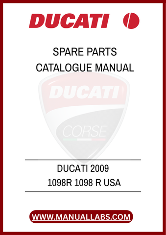 INVEST IN THE LONGEVITY OF YOUR DUCATI 1098R TODAY. DOWNLOAD THE SPARE PARTS CATALOGUE MANUAL AND GAIN ACCESS TO INVALUABLE INFORMATION THAT WILL ENHANCE YOUR OWNERSHIP