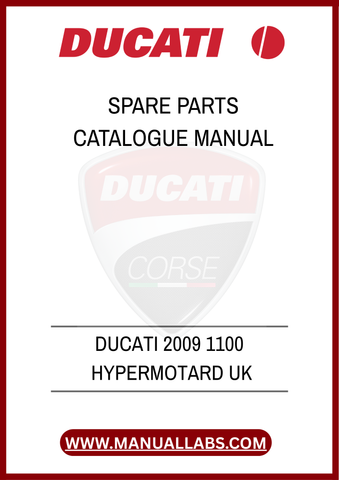 DON'T LET A MISSING PART HOLD YOU BACK FROM ENJOYING YOUR RIDE. INVEST IN THE DUCATI 2009 1100 HYPERMOTARD SPARE PARTS CATALOGUE MANUAL TODAY AND ENSURE YOUR MOTORCYCLE