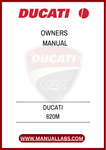 DON'T MISS OUT ON THE OPPORTUNITY TO ENHANCE YOUR RIDING EXPERIENCE. DOWNLOAD THE DUCATI 620M OWNER'S MANUAL TODAY AND TAKE THE FIRST STEP TOWARDS MASTERING