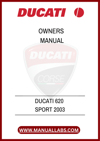 DON'T MISS OUT ON THE OPPORTUNITY TO MAXIMIZE YOUR DUCATI EXPERIENCE. DOWNLOAD THE DUCATI 620 SPORT 2003 OWNER'S MANUAL TODAY AND RIDE WITH CONFIDENCE, KNOWING