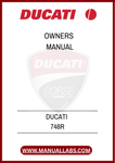 DOWNLOAD YOUR DUCATI 748R OWNERS MANUAL TODAY AND TAKE THE FIRST STEP TOWARDS MASTERING YOUR MACHINE. WITH EASY ACCESS TO VITAL INFORMATION AT YOUR FINGERTIPS