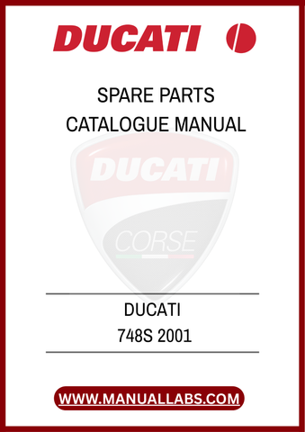 DON'T MISS OUT ON THE OPPORTUNITY TO ENHANCE YOUR OWNERSHIP EXPERIENCE. EQUIP YOURSELF WITH THE DUCATI 748S 2001 SPARE PARTS CATALOGUE MANUAL TODAY AND ENSURE