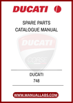 INVEST IN YOUR DUCATI 748 TODAY BY SECURING THIS ESSENTIAL SPARE PARTS MANUAL. ELEVATE YOUR OWNERSHIP EXPERIENCE AND KEEP YOUR MOTORCYCLE IN PEAK CONDITION WITH THE RIGHT