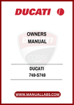 INVEST IN YOUR DUCATI 749-S749 TODAY BY DOWNLOADING THIS INVALUABLE OWNER'S MANUAL. EQUIP YOURSELF WITH THE KNOWLEDGE TO KEEP YOUR MOTORCYCLE IN PEAK CONDITION