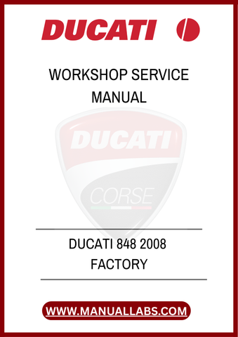 DON'T MISS OUT ON THE OPPORTUNITY TO ENHANCE YOUR MOTORCYCLE KNOWLEDGE AND SKILLS. DOWNLOAD THE 2008 DUCATI 848 FACTORY WORKSHOP SERVICE MANUAL TODAY AND ENSURE