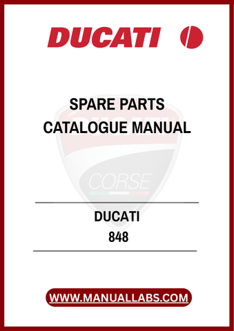 WHETHER YOU'RE RESTORING A CLASSIC OR PERFORMING ROUTINE MAINTENANCE, THE DUCATI 848 SPARE PARTS CATALOGUE MANUAL IS AN INVALUABLE TOOL FOR KEEPING YOUR BIKE IN PEAK