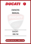 DON'T MISS OUT ON THE OPPORTUNITY TO ELEVATE YOUR RIDING EXPERIENCE. DOWNLOAD THE DUCATI 998-748 OWNERS MANUAL TODAY AND UNLOCK THE FULL POTENTIAL OF YOUR MOTORCYCLE