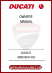 DON'T MISS OUT ON THE OPPORTUNITY TO ENHANCE YOUR OWNERSHIP EXPERIENCE. DOWNLOAD THE DUCATI 998S BAYLISS OWNER'S MANUAL TODAY AND UNLOCK THE FULL POTENTIAL OF YOUR RIDE!