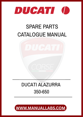 INVEST IN YOUR DUCATI'S LONGEVITY AND PERFORMANCE BY HAVING THIS ESSENTIAL MANUAL AT YOUR FINGERTIPS. DOWNLOAD THE DUCATI ALAZURRA 350-650 SPARE PARTS CATALOGUE