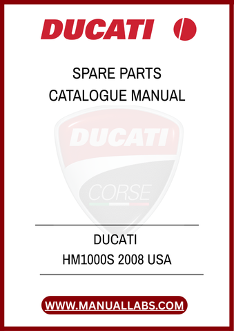 DON'T LET A MISSING PART SLOW YOU DOWN. INVEST IN THE DUCATI HM1000S 2008 SPARE PARTS CATALOGUE MANUAL TODAY AND ENSURE YOUR BIKE RUNS SMOOTHLY FOR YEARS TO COME. 