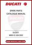 INVESTING IN THE DUCATI M900 IE USA 2002 SPARE PARTS CATALOGUE MANUAL MEANS INVESTING IN THE LONGEVITY OF YOUR MOTORCYCLE. WITH THIS INVALUABLE RESOURCE AT YOUR FINGERTIPS
